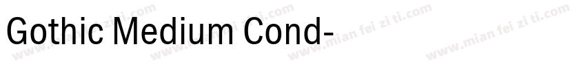 Gothic Medium Cond字体转换